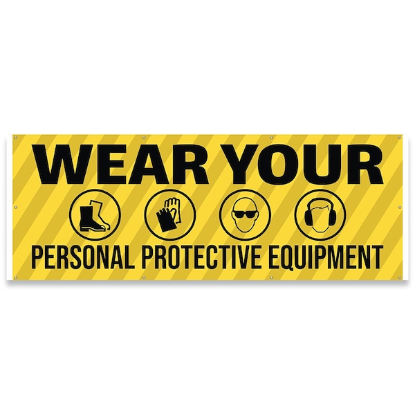 Signmission Wear Your Personal Protective Equipment Banner Concession Stand Food Truck Single Sided B-96-30189 - main